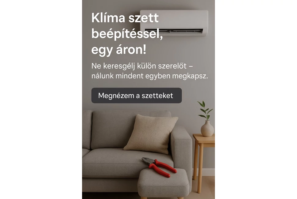 Klíma szett szereléssel 